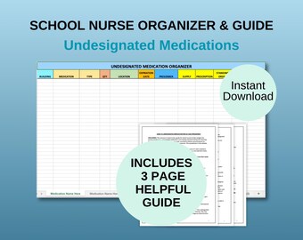 School Nurse Medication Organizer Spreadsheet & Guide (Digital Download)