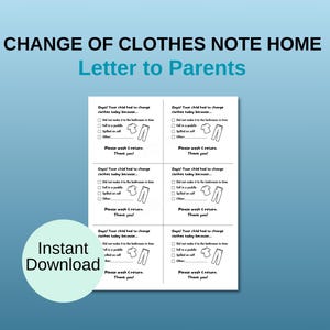 Puede incluir: Una nota imprimible "Cambio de ropa Nota para el hogar" para padres. La nota incluye casillas de verificación por razones como accidentes de baño y derrames. Las palabras "Descarga instantánea" están en un círculo verde claro.