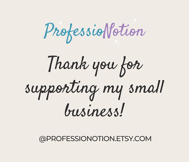 Puede incluir: Gr&aacute;fico color crema con el texto "ProfessionNotion" en azul y morado, y "Thank you for supporting my small business!" en escritura negra. Tambi&eacute;n se incluye la URL de la tienda Etsy.