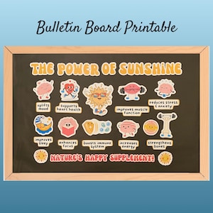 Puede incluir: Un imprimible para tablón de anuncios con el texto "THE POWER OF SUNSHINE" y varias ilustraciones. El tablero incluye imágenes y texto sobre el estado de ánimo, la salud del corazón, la función muscular y más. También se incluye la frase "NATURE'S HAPPY SUPPLEMENT!"