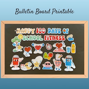 May include: A chalkboard with the text "Happy 100 Days of School Fitness" in colorful letters.  There are various colorful cartoon stickers on the board, including a heart with a barbell, a heart with a running track, a heart with a water bottle, a heart with a water drop, a heart with a pencil, a heart with a candy cane, a heart with a star, a heart with a sun, a heart with a tree, a heart with a fire hydrant, a heart with a moon, a heart with an avocado, a heart with a tomato, a heart with a whistle, and a heart with a water glass.