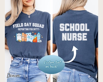 Custom Field Day Squad Shirt | Personalized School Staff Comfort Colors Tee | School Nurse T-shirt
