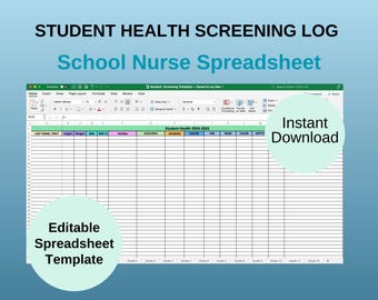 May include: A digital spreadsheet template for student health screening, labeled "Student Health Screening Log" and "School Nurse Spreadsheet." Features include editable fields for data entry, with the text "Instant Download" and "Editable Spreadsheet Template."