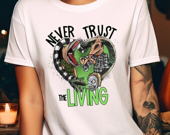Camiseta con estampado de Never Trust the Living BEETLEJUICE para mujer, por tiempo limitado, bonita, para Halloween, otoño, moda, talla grande hasta 5XL