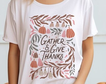 Camiseta gráfica de moda para mujer GATHER & GIVE THANKS por tiempo limitado Acción de Gracias otoño talla grande hasta 5XL