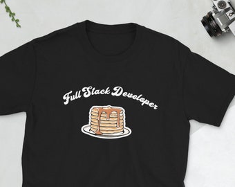 Full Stack Developer Shirt, Unisex Tee, Programmer Humor, Gift for Men, Tshirt for Women, Coding, Computer Science