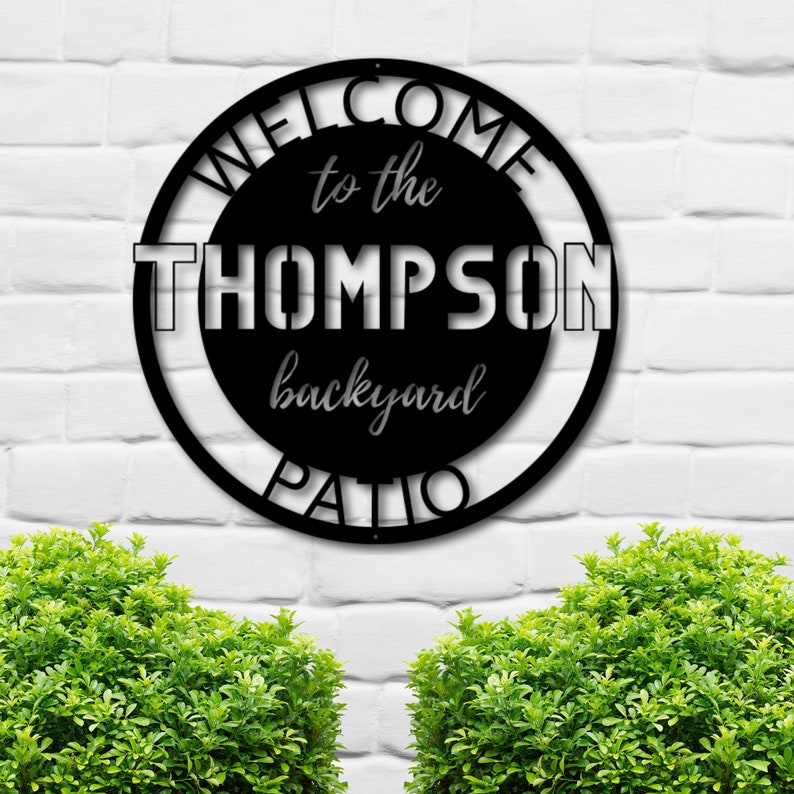 Metal Patio Sign Custom Outdoor Sign Personalized Backyard Etsy