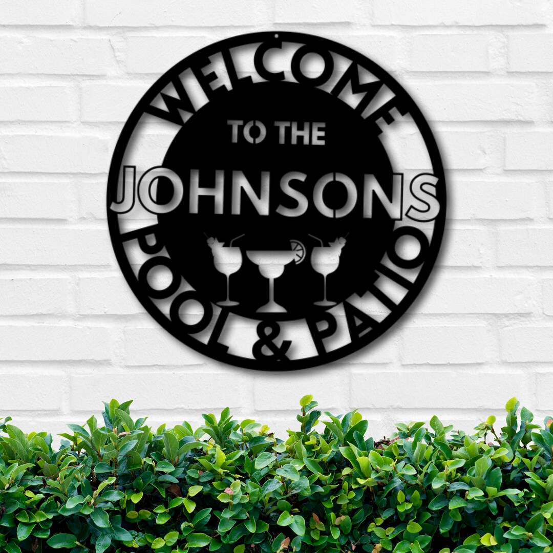 Metal Pool House Sign, Metal Personalized Sign, Patio and Pool Sign, Custom Family Sign