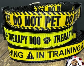 Warning Dog Collar, Therapy Dog, Do Not Pet, In Training