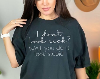 Invisible Illness Awareness Shirt Chronic Illness T-Shirt Chronic Pain Shirt Funny Autoimmune Disorders Fibromyalgia Cancer Celiac Shirts