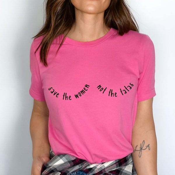 Mastectomy Shirt Breast Cancer Awareness Shirt Save The Women Breast Cancer Gift Lumpectomy Shirt Double Mastectomy Shirt Gift for Her