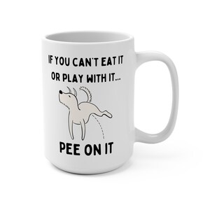 Funny Dog Owner Mug A Dogs Motto Coffee Cup Unique New Dog Owner Gift Dog Walker Mug Dog Sitter Gift Pet Sitter Mug for Him