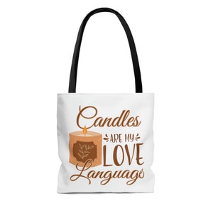Candles Are My Love Language Tote Bag Gift for Candle Lover Candle Collector Bag I Love Candles Candle Maker Bag Entrepreneur Small Business