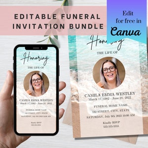 May include: Editable funeral invitation template with a beach background. The template features a photo placeholder, the text "Honoring the Life of", and the text "Edit for free in Canva".