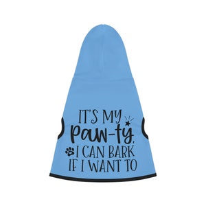 My Paw-ty Dog Hoodie