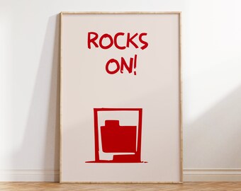 Rocks On Poster | Drinking Poster | Home Decor| Bar Art| Text Poster |Red and white poster