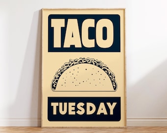 Taco Tuesday Print |Food Print |Kitchen Art |Mexican food Decor |Gift Prints |Black and Beige poster