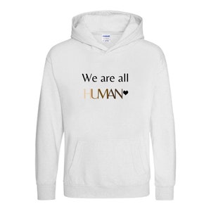 We Are All Human Youth Heavy Blend Hooded Sweatshirt
