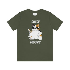 Check Meowt. Unisex Jersey Short Sleeve Tee. Cat shirt, funny cat t-shirt, cat lover gift, cute cat shirt, cat owner gift