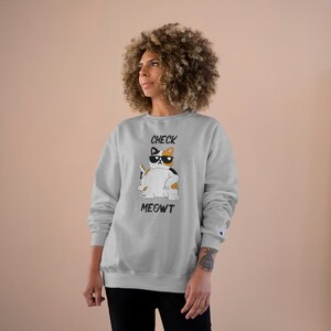 Check Meowt. Champion Sweatshirt. Cat sweatshirt, funny cat sweatshirt, cat lover gift, cute cat shirt, cat owner gift
