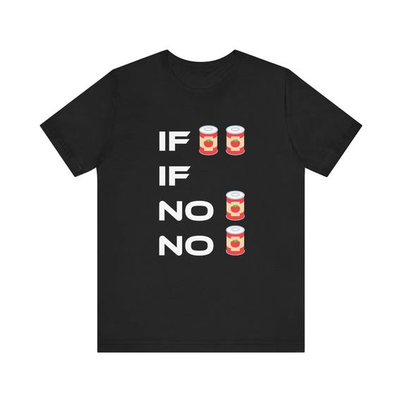 If Can Can, If No Can, No Can - Hawaii Pidgin English Shirt, Local