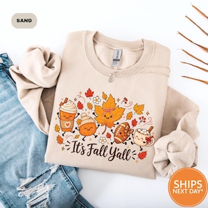 It's Fall Y'all Sweatshirt, Funny Autumn Crewneck, Thanksgiving Gift, Cozy Fall Pullover