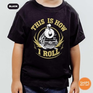 This Is How I Roll Toddler Shirt | Comfort Colors Funny Train Shirt | Railroad Kids Shirt | Train Engineer Gift | Train Lovers Gift for Kids