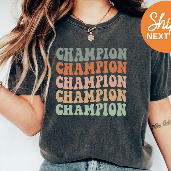 Champion Tshirt | Champion Shirt | Champion Gifts | Champion Tee | High School Graduation Gifts | Last Day Of School | Class of 2023 - 91260