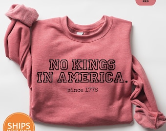 No Kings in America Sweatshirt | Anti-Trump Crewneck | Activist Hoodie | Democracy Sweater | Protest Hoodie | Gift for Liberal Anti-MAGA Tee