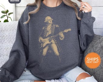 Distressed George Washington Playing Guitar Sweatshirt, Funny Patriotic 4th of July Gift