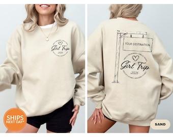 Girls Trip 2026 Sweatshirt, Custom Matching Crewneck, Besties Vacation Gift