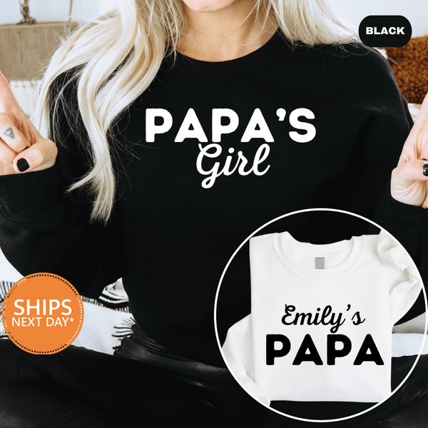 Papa and Papa's Girl Sweatshirt | Father's Day Gift | Papa Shirt with Kids Name | Papa's Girl Crewneck | Custom Papa Gift | Matching Hoodie