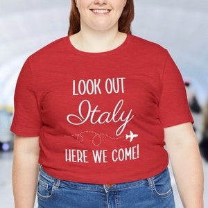 Custom Look Out Travel Vacation Shirt for Families, Groups, Friends | Personalize with the Travel Destination of Your Choice