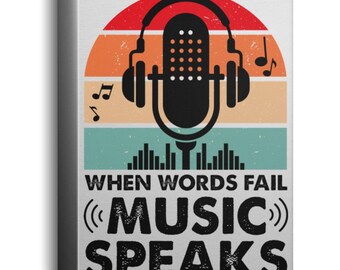VWAQ When Words Fail, Music Speaks. Wall Decal Inspirational Music