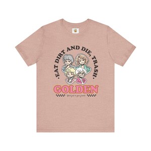 Golden Girls Funny Unisex T-Shirt, TV Show Graphic Tee, Retro 80s Tee, Gift for Golden Girls Fan, Vintage Inspired Shirt