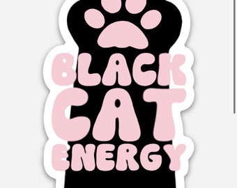 Sticker - Black Cat Energy