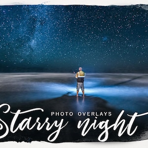 May include: A photo overlay featuring a starry night sky with a person standing on a beach. The text "Starry night" is written in a white cursive font with the words "PHOTO OVERLAYS" in smaller font above the text.