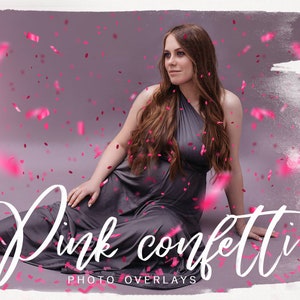 May include: A woman in a gray dress sits on a light purple background with pink confetti falling around her. The text "Pink confetti photo overlays" is written in white cursive at the bottom of the image.