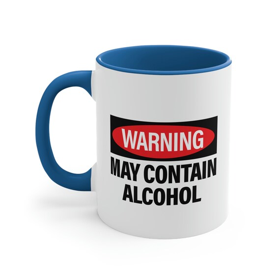 Warning, May Contain Alcohol, Coffee Mug, Insulated Coffee Cup, Travel Cup, Stainless  Steel, Dishwasher Safe, Funny Gift 