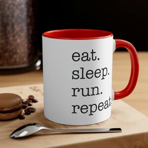 eat sleep run repeat Coffee Mug for Running Coffee Cup Perfect Gift for Runner Coffee Gift