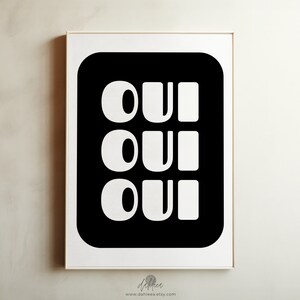 OUI OUI OUI /// minimal black & white typography printable, quote print, bold poster, digital download [wrd2bnw006]