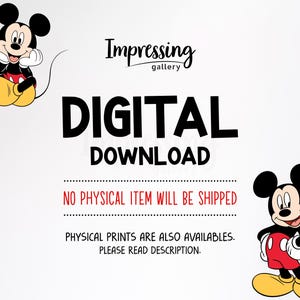 Pu&ograve; includere: Grafica per download digitale con illustrazioni di Topolino. Il testo "DIGITAL DOWNLOAD" &egrave; visualizzato. L'immagine include anche il testo "NO PHYSICAL ITEM WILL BE SHIPPED" e "PHYSICAL PRINTS ARE ALSO AVAILABLE. PLEASE READ DESCRIPTION."