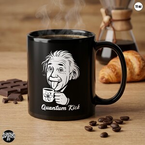 Einstein Coffee Mug | Quantum Physics Cup | Science Humor Tea-Cup | Funny Scientist, Professor & Teacher Gift