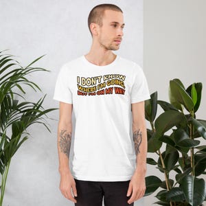 I Don't Know Where I'm Going but I'm on my Way T-Shirt, Retro Adventure Shirt for Travelers, Vintage Nomad Tee, Road Trip Shirt, Travel Tee