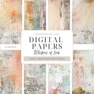May include: Eight digital paper images with a distressed, textured appearance. The color palette includes shades of beige, pink, orange, and gray. The text on the image reads "DIGITAL PAPERS Whispers of time 12x12 inch 300 DPI JPEG".