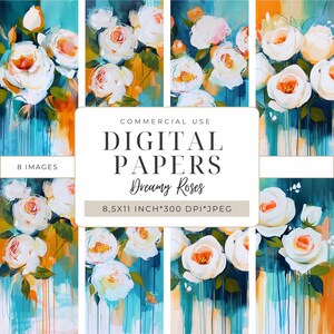 Puede incluir: Papeles digitales con pinturas abstractas de rosas blancas con centros naranjas sobre un fondo turquesa y naranja. El texto de la imagen dice "DIGITAL PAPERS Dreamy Roses 8.5x11 inch 300 DPI JPEG".