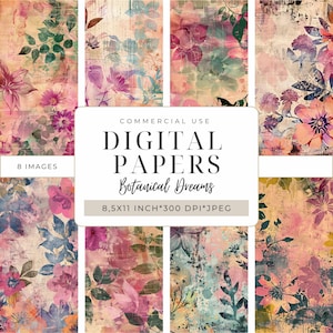 May include: A collection of eight digital papers with a botanical theme. The papers feature watercolor floral designs in shades of pink, purple, and blue, with a distressed, vintage aesthetic. The text on the image reads "DIGITAL PAPERS Botanical Dreams 8.5x11 inch 300 DPI JPEG".