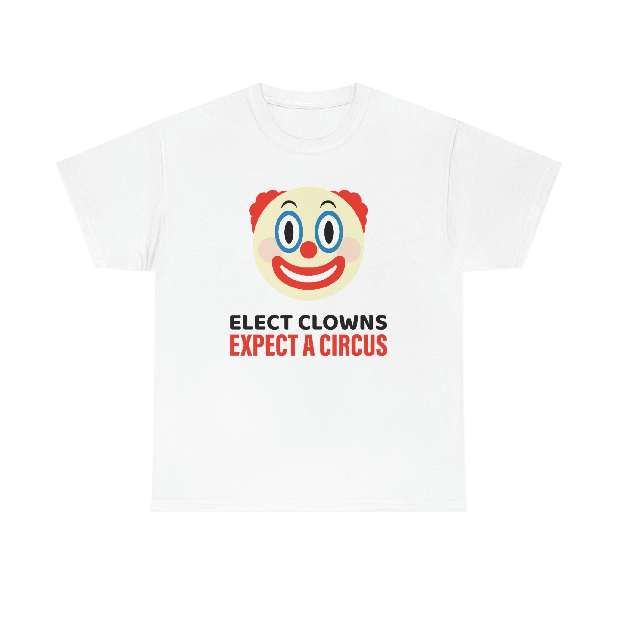 Elect A Clown Expect A Circus Funny Anti Biden Pun Political Baby