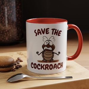 Save the Cockroach, terrified Cockroach, ,Coffee Mug,Funny Mug | Cockroach Mug, cockroach lover,Humor,Gift for Her Him,birthday,present