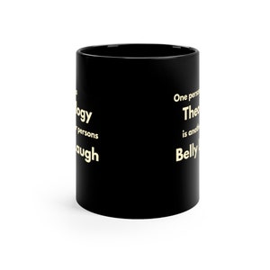 La teologia è un'altra persona risata di pancia, tazza di caffè, tazza di caffè divertente, tazza nera, tazza di tè, regalo, amante del caffè, tazza sarcastica, tazza da 11 once immagine 2
